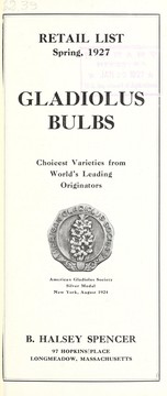 Cover of: Gladiolus bulbs | B. Halsey Spencer (Firm)