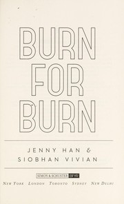 Burn for Burn (Burn for Burn, #1) by Jenny Han, Siobhan Vivian