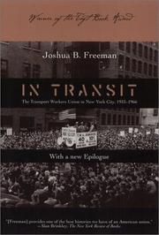 Cover of: In Transit: The Transport Workers Union in New York City, 1933-1966  by Joshua B. Freeman