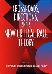 Cover of: Crossroads, Directions, and a New Critical Race Theory by 