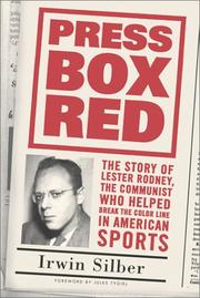 Cover of: Press Box Red: The Story of Lester Rodney, the Communist Who Helped Break the Color Line in American Sports