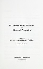 Cover of: Ukrainian-Jewish relations in historical perspective by edited by Peter J. Potichnyj and Howard Aster.
