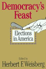 Cover of: Democracy's feast: elections in America