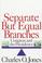 Cover of: Separate but equal branches