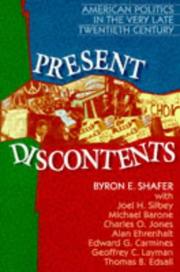 Cover of: Present discontents by Byron E. Shafer