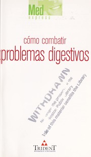 Cover of: Co mo combatir problemas digestivos by Isabel Toyos