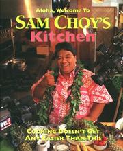 Cover of: Sam Choy's Kitchen by Sam Choy, Lynn Cook, Chef Sam Choy