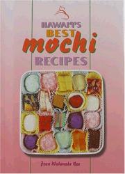Cover of: Hawaii's Best Mochi Recipes