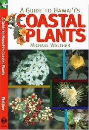 Cover of: A Guide to Hawaii's Coastal Plants