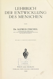 Cover of: Lehrbuch der entwicklung des menschen by Fischel, Alfred