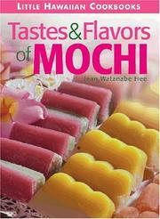 Cover of: Tastes & Flavors of Mochi