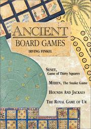 Cover of: Ancient Board Games: Everything You Need to Play the Games  | Irving Finkel