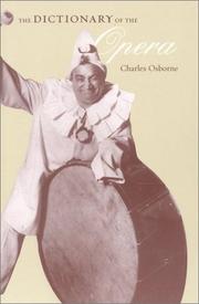 Cover of: The Dictionary of the Opera by Charles Osborne