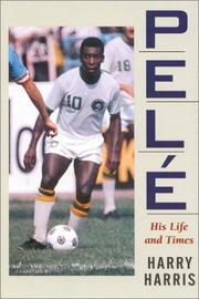 Cover of: Pele: His Life and Times