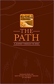 Cover of: The Path : a journey through the Bible.