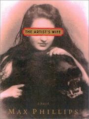 Cover of: The Artist's Wife by Max Phillips