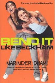 Bend It Like Beckham by Narinder Dhami