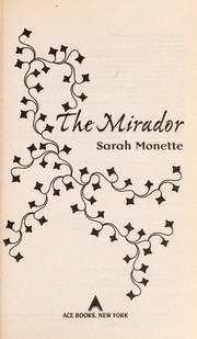 Cover of: The Mirador | Sarah Monette
