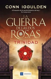 Cover of: La guerra de las dos rosas: Trinidad by 
