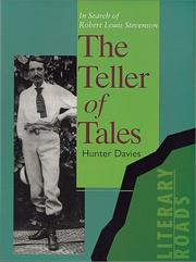 Cover of: The Teller of Tales: In Search of Robert Louis Stevenson (Literary Roads Series)