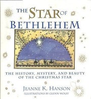 Cover of: The star of Bethlehem by Jeanne K. Hanson