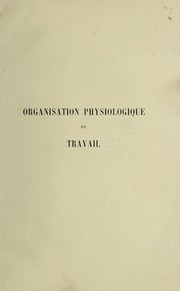 Cover of: Organisation physiologique du travail