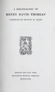 Cover of: A bibliography of Henry David Thoreau | Allen, Francis H.