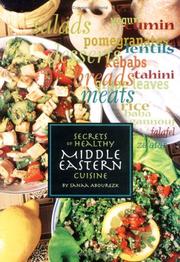 Secrets of healthy Middle Eastern cuisine by Sanaa Abourezk