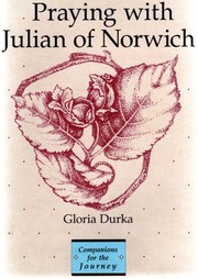 Cover of: Praying With Julian of Norwich (Companions for the Journey Series)