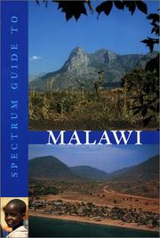 Cover of: Spectrum guide to Malawi by [editor, Kelly White].