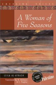 Cover of: A woman of five seasons by Laylá Aṭrash, Laylá Aṭrash