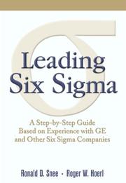 Leading Six Sigma by Ronald D. Snee, Roger W. Hoerl