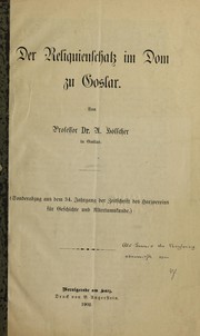 Cover of: Der reliquienschatz im dom zu Goslar ... by A. Ho sscher