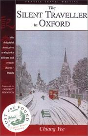 Cover of: The silent traveller in Oxford by Chiang, Yee