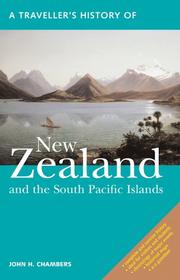 Cover of: A Traveller's History of New Zealand and the South Pacific Islands by John H. Chambers