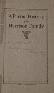 Cover of: A partial history of the Harrison family. | Harrison, William