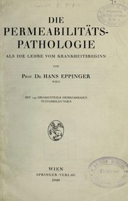 Cover of: Die Permeabilit©Þtspathologie: als die Lehre vom Krankheitsbeginn