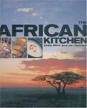 Cover of: The African Kitchen: A day in the life of a Safari Chef