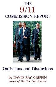 Cover of: The 9/11 Commission Report by David Ray Griffin, David Ray Griffin