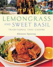 Cover of: Lemongrass and Sweet Basil: Traditional Thai Cuisine