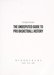 Cover of: The undisputed guide to pro basketball history by FreeDarko (Collective)