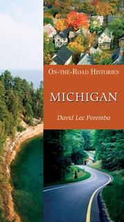 Cover of: Michigan (On-the-Road Histories) by David Lee Poremba