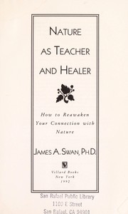 Cover of: Nature as teacher and healer: how to reawaken your connection with nature