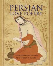 Cover of: Persian Love Poetry by Vesta Sarkhosh Curtis, Sheila R. Canby