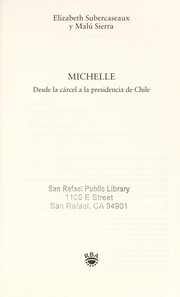 Michelle by Elizabeth Subercaseaux, Malu Sierra