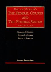 Cover of: Hart and Wechsler's The federal courts and the federal system. by Richard H. Fallon