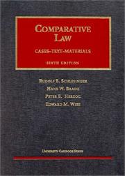 Cover of: Schlesigner, Baade, Herzog and Wise's Comparative Law, 6th (University Casebook Series&#174;) (University Casebook Series) by Hans W. Baade, Peter E. Herzog