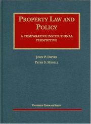 Cover of: Property law and policy: a comparative institutional perspective
