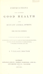 Cover of: Instructions how to possess good health and buoyant animal spirits | Langstaff, George of Wilton