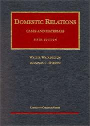 Domestic relations by Walter Wadlington, Raymond C. O'Brien